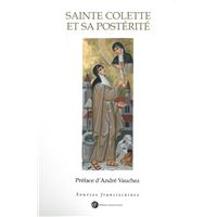Sainte Colette et sa postérité