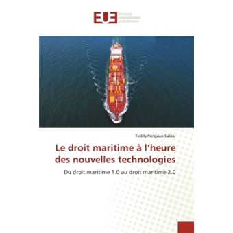 Le droit maritime à l'heure des nouvelles technologies - 1