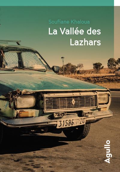 La Vallée des Lazhars - Soufiane Khaloua - broché