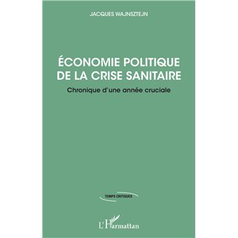Economie politique de la crise sanitaire - 1