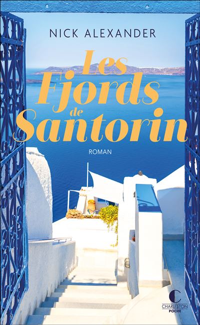 Les Fjords de Santorin - Nick Alexander - Charleston - Poche - Roman