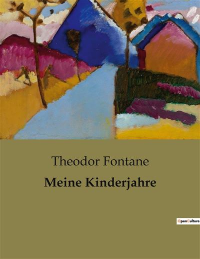 Meine Kinderjahre - Theodor Fontane - broché