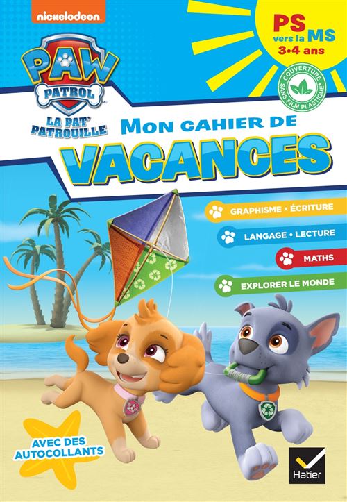 Mon cahier de vacances Pat'Patrouille 2024 PS vers la MS 3/4 ans