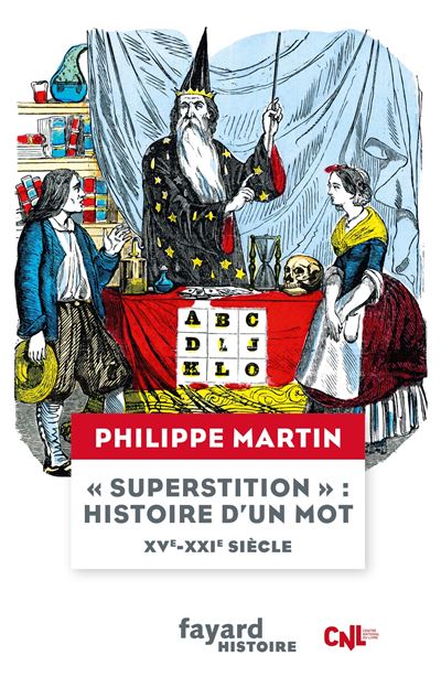 "Superstition" , histoire d'un mot XV-XXIe siecl