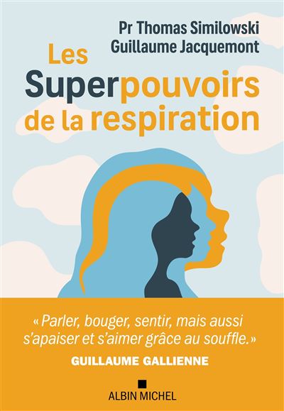 couverture de : Les Superpouvoirs de la respiration
