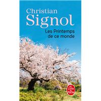 Les Printemps de ce monde (Ce que vivent les hommes, Tome 2)