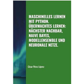 Maschinelles Lernen mit Python. Überwachtes Lernen: Nächster Nachbar ...