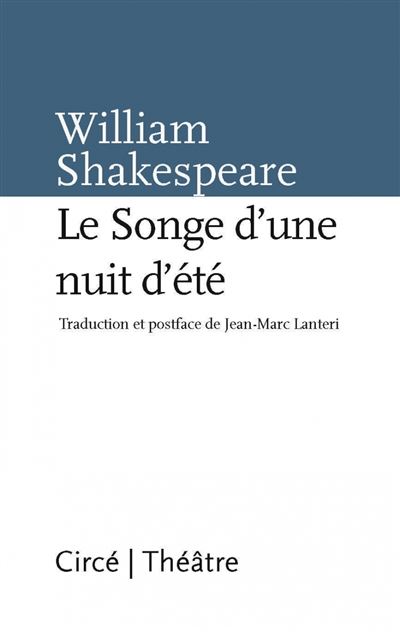 Le Songe d’une nuit d’été - William Shakespeare - Circe - broché - Théâtre