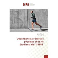 Dépendance à l'exercice physique chez les étudiants de l'ISSEPS