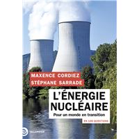 L'énergie nucléaire en 100 questions