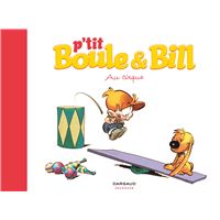 P'tit Boule & Bill - Tome 6 - Au cirque