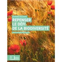 Repenser le Défi de la Biodiversité