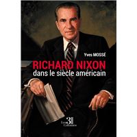 Richard Nixon dans le Siècle Américain