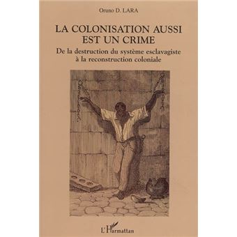 La colonisation aussi est un crime - 1