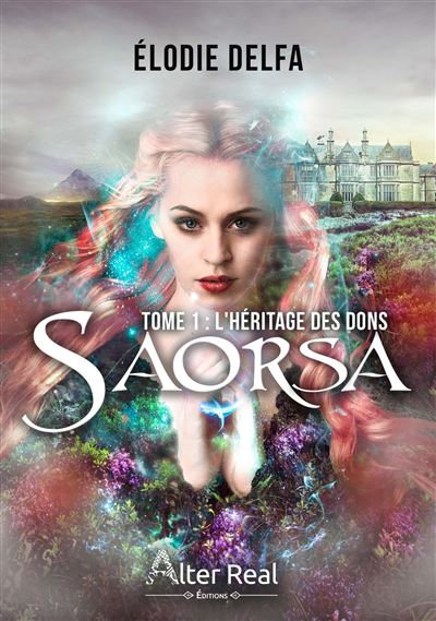 L'Héritage des dons - Élodie Delfa - broché