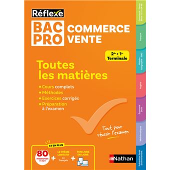 Toutes les matières BAC PRO Commerce-Vente - Réflexe N° 6