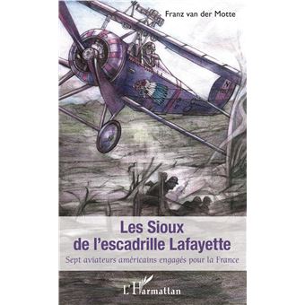 Sioux de l'escadrille Lafayette (Les) - 1