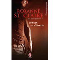 Les anges gardiens - Tome 1 : Témoin en détresse