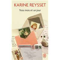 TROIS MOIS ET UN JOUR