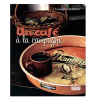 Un café à la campagne