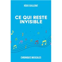 Ce qui reste invisible