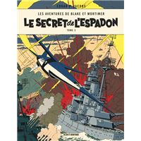 Blake & Mortimer - Tome 3 - Le Secret de l'Espadon - Tome 3