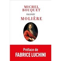Michel Bouquet raconte Molière (nouvelle édition)