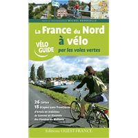 La france du nord a velo par les voies vertes