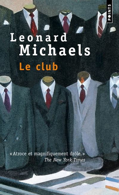 Le Club - Leonard Michaels - Points - Poche - Roman