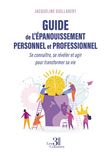 Guide de l'épanouissement personnel et professionnel