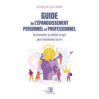 Guide de l'épanouissement personnel et professionnel