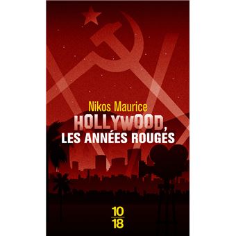 Hollywood, les années rouges