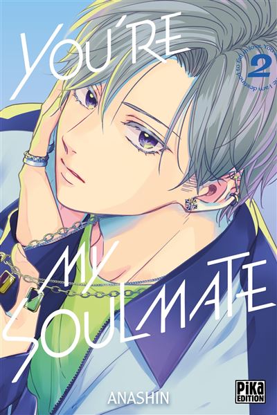 You'Re My Soulmate - Tome 02