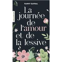 LA JOURNEE DE L'AMOUR ET DE LA LESSIVE