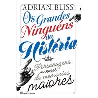 Os Grandes Ninguéns da História