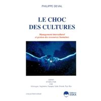 Le choc des cultures management interculturel et gestion des ressources humaines