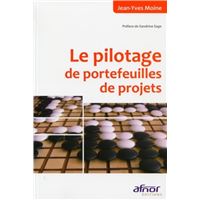 Le pilotage de portefeuilles de projets