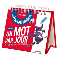 Les incollables - Un mot par jour - Anglais 7/9 ans