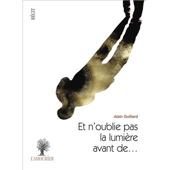 Et n'oublie pas la lumiere avant de ... - 1