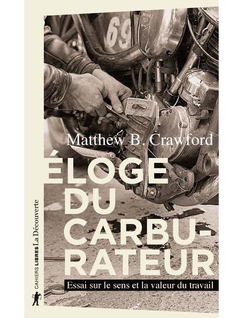 Eloge du carburateur - Matthew B. Crawford - broché