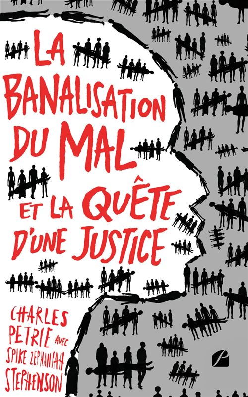 La Banalisation du mal - Charles Petrie - broché