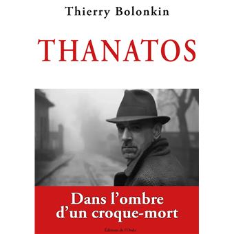 Thanatos, dans l'ombre d'un croque-mort - 1