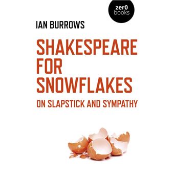 Shakespeare for Snowflakes - 1