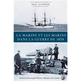 Les marins français dans la guerre de 1870 - 1