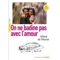 On ne badine pas avec l'amour - bac 2026 (voies generales et technologiques)