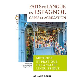 Ed Capes Faits de langue en espagnol : méthode et pratique de l'analyse linguist ...
