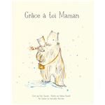 Grace A Toi Maman