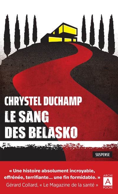 Le sang des Belasko - Chrystel Duchamp - Archipoche - Poche - Roman - Archipoche