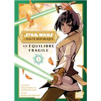 Star Wars - La Haute République - Un équilibre fragile T01
