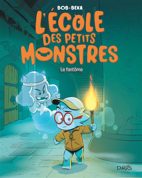L'école des petits monstres - Tome 3 - Le fantôme - Beka